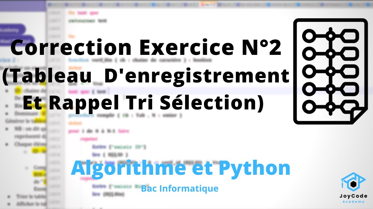 Tableaux d'enregistrement | Rappel Tri sélection  , Correction exercice ( Algorithme et python )