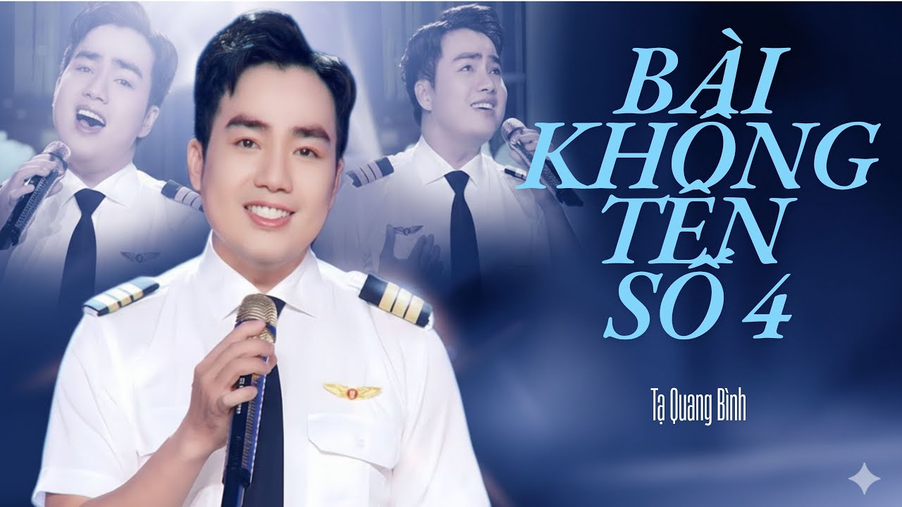 Bài Không Tên Số 4 - Tạ Quang Bình | ST: Vũ Thành An