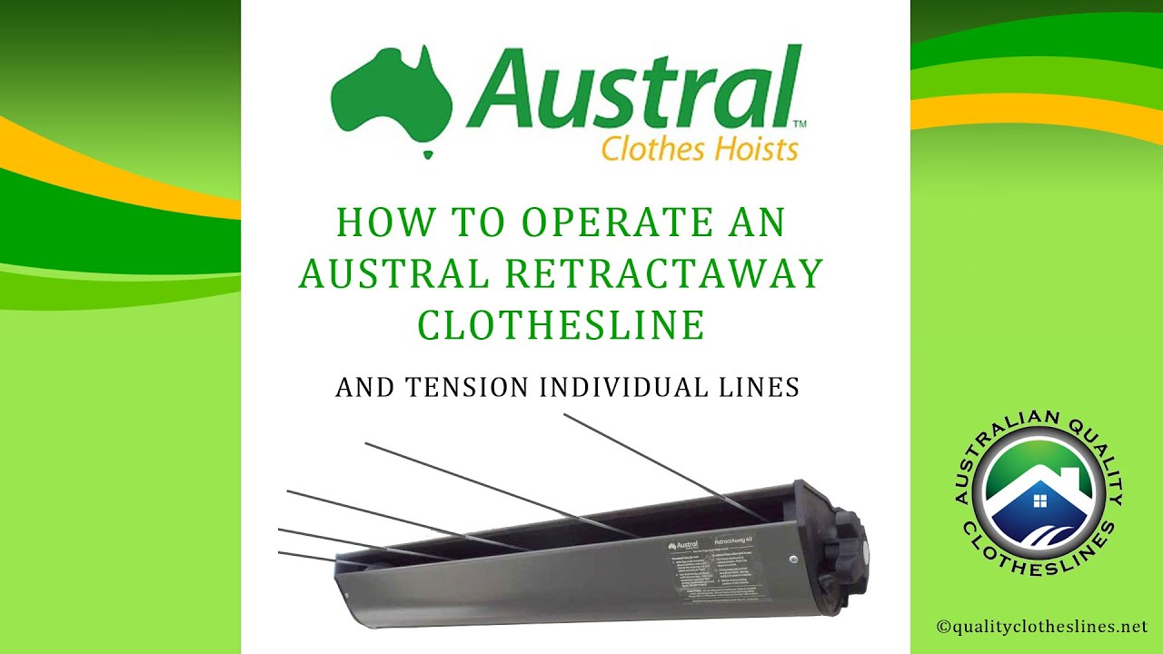 How to operate an Austral Retractaway 40 r 50 clothesline