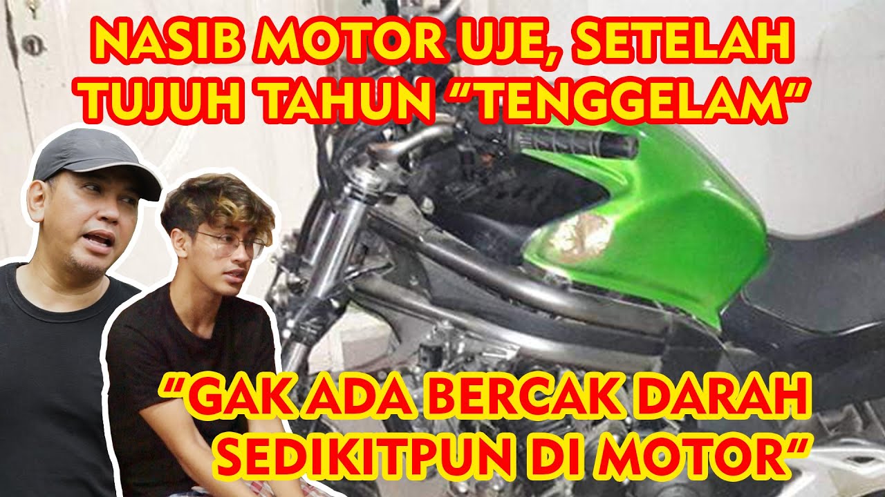 NASIB MOTOR UJE SETELAH 7 TAHUN 