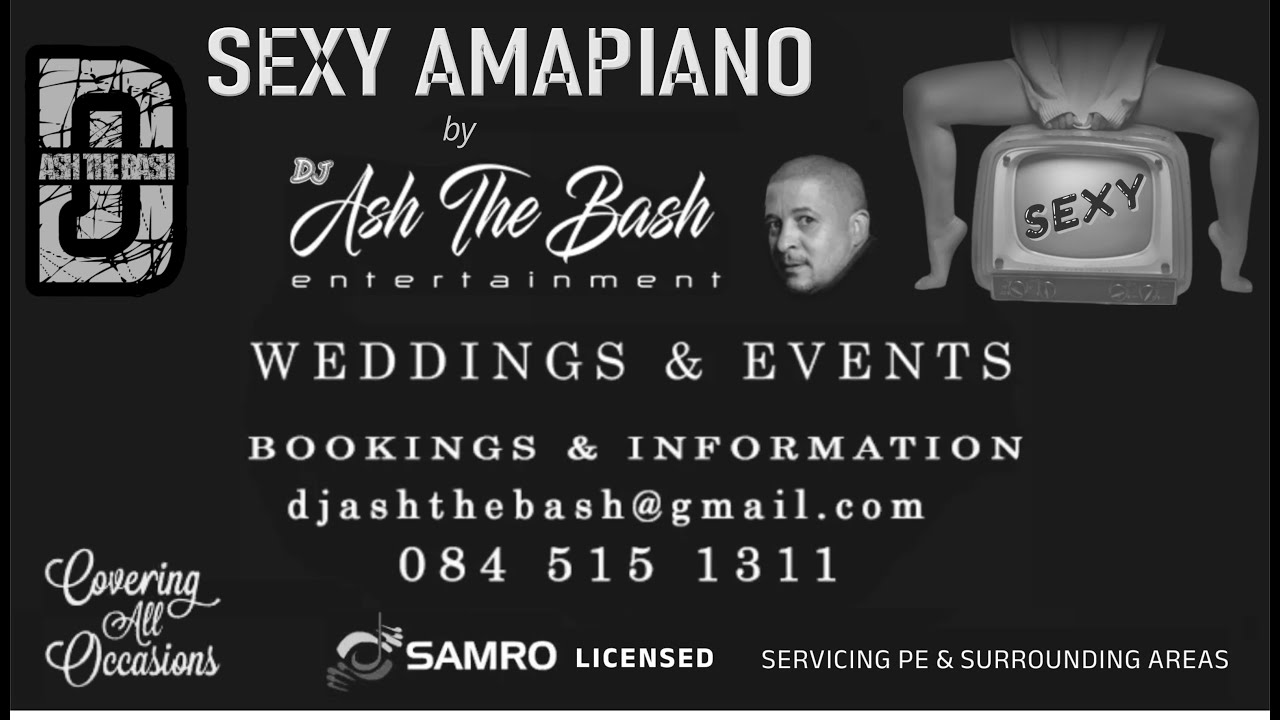 Sexy Amapiano Mix by Dj Ash The Bash