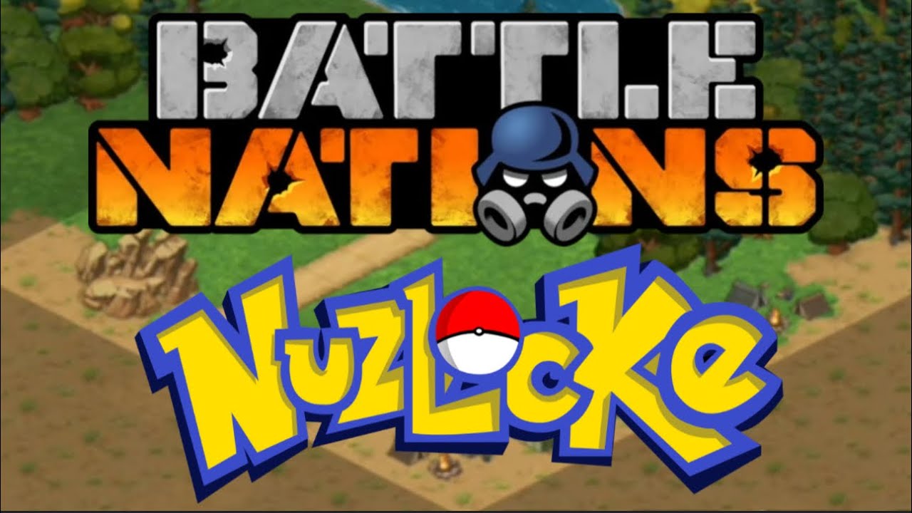 A Nuzlocke in Battle Nations?!?! (Battle Nations Nuzlocke: Episode 1)
