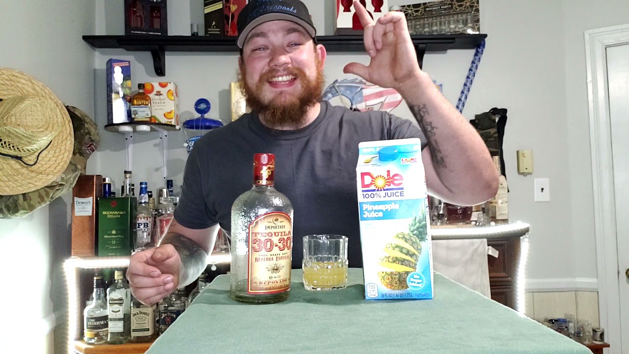 Pineapple Juice + Tequila 30 - 30 Review