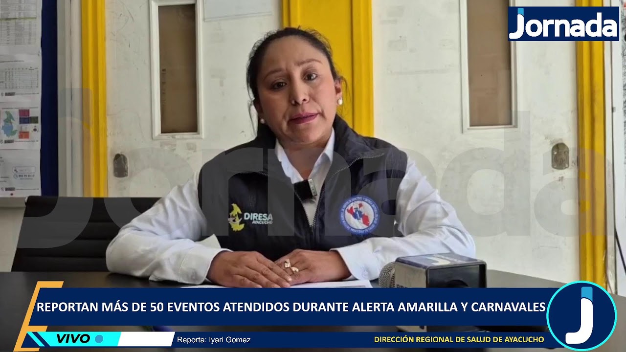 Diresa reporta más de 50 eventos atendidos durante alerta amarilla y carnavales