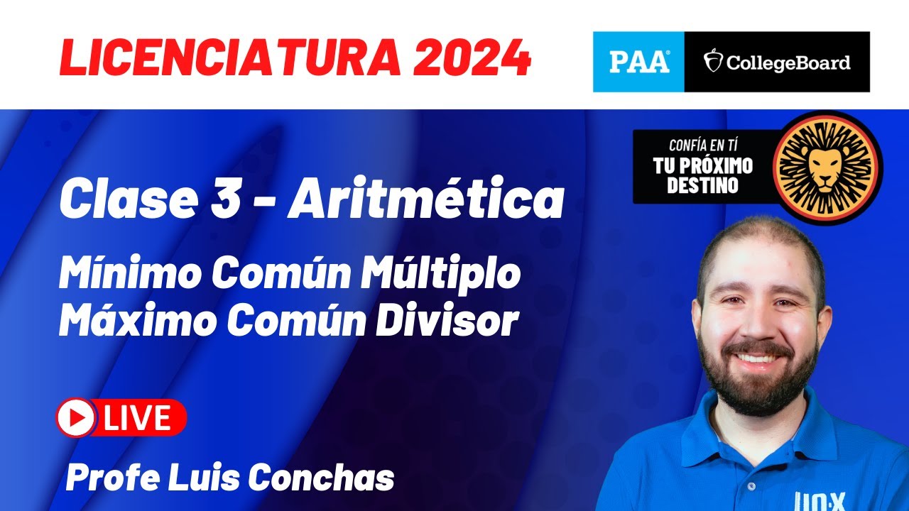 Clase 3 - Minimo Común Mútiplo y Máximo Compun Divisor - Curso Gratis PAA 2024