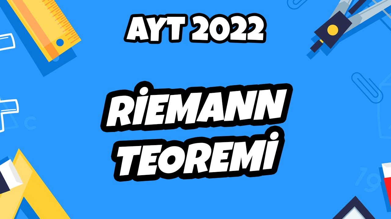 AYT Matematik - Riemann Teoremi (Riemann Toplamı) | AYT Matematik 2022 #hedefekoş