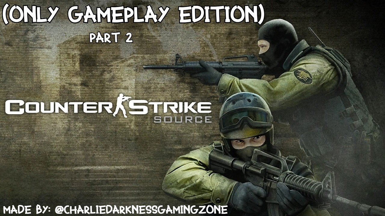 Counter Strike Source Only gameplay part 2