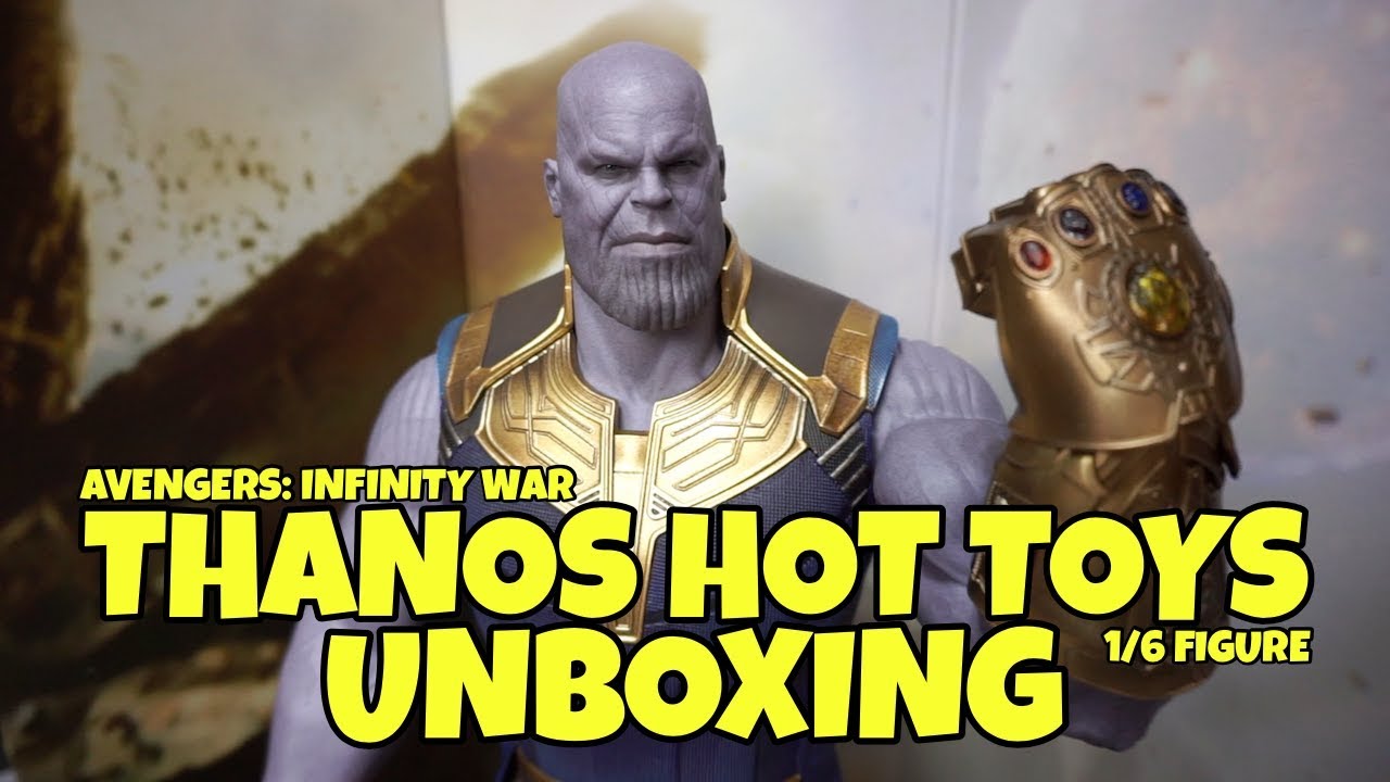 😱¡TRAEDME A THANOS!😱 Abriendo la HOT TOYS de THANOS de INFINITY WAR