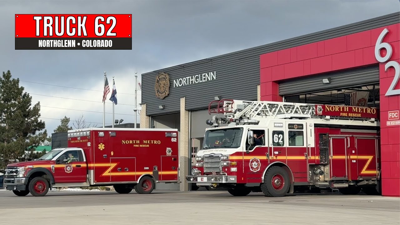 North Metro Truck 62 and Medic 62 • Emergent Response