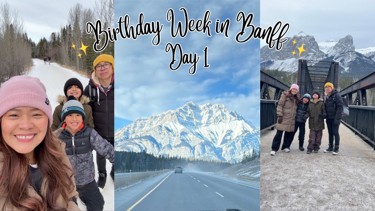 DAY 1: BIRTHDAY WEEK IN BANFF! 🏔️DAAN MUNA SA CANMORE! (Jan 13 2025) | BUHAY CANADA