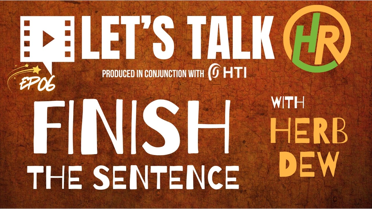 LTHR EP06: Finish the Sentence...