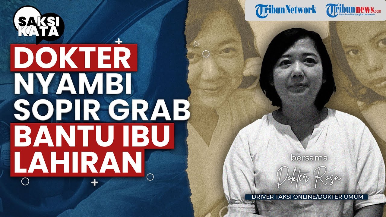 Rosa, Dokter Nyambi Driver Grabcar Bantu Seorang Ibu Melahirkan di Mobil
