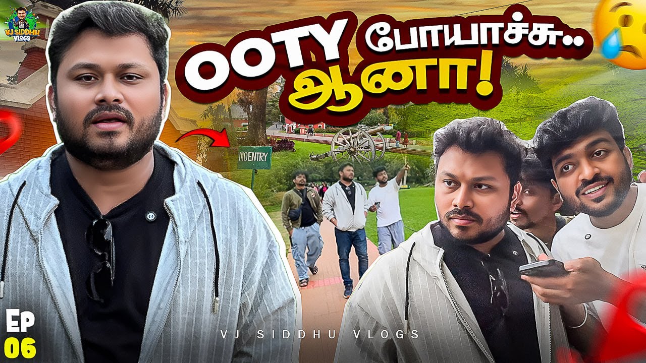 Function-ல சம்பவம்😵 | Ooty Series | Ep- 06 | Vj Siddhu Vlogs