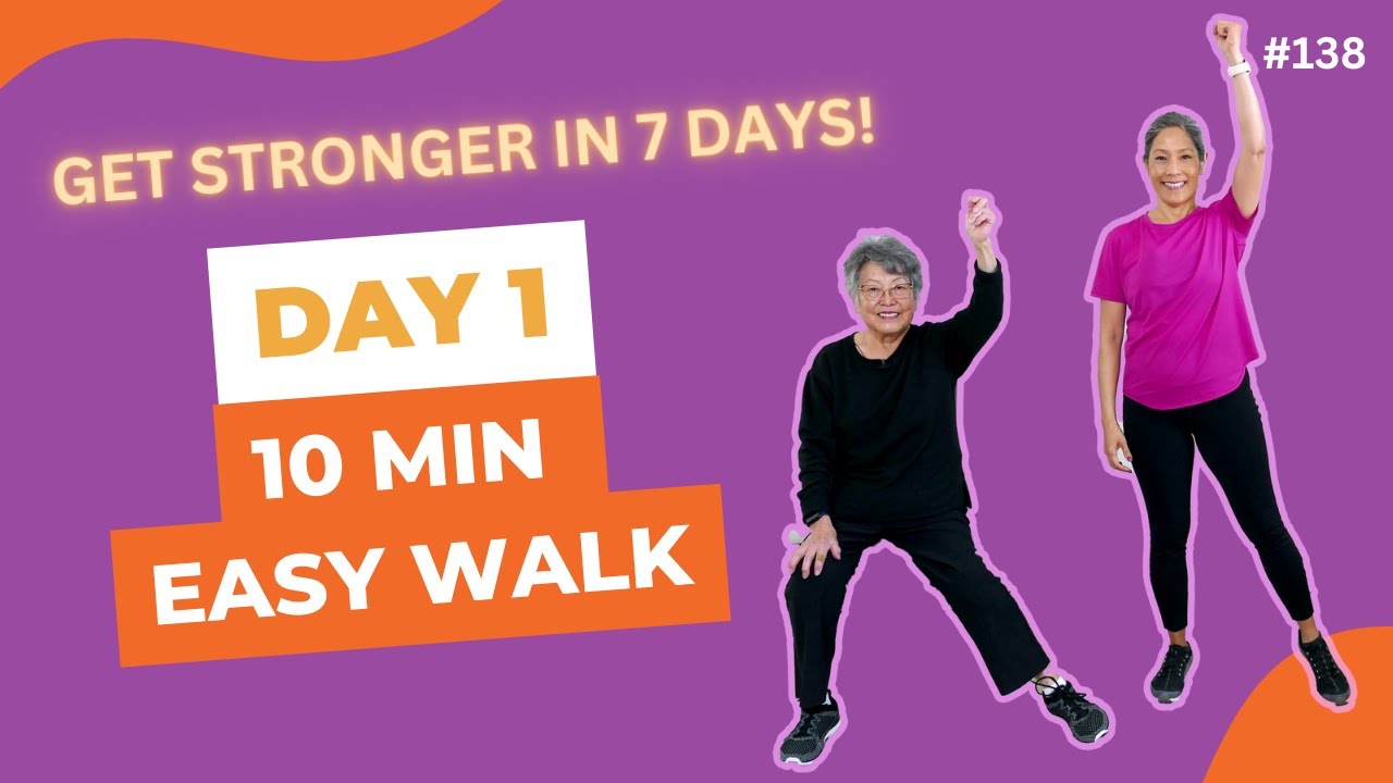 Day 1 Easy 10 minute Walking Workout | Seniors, beginners