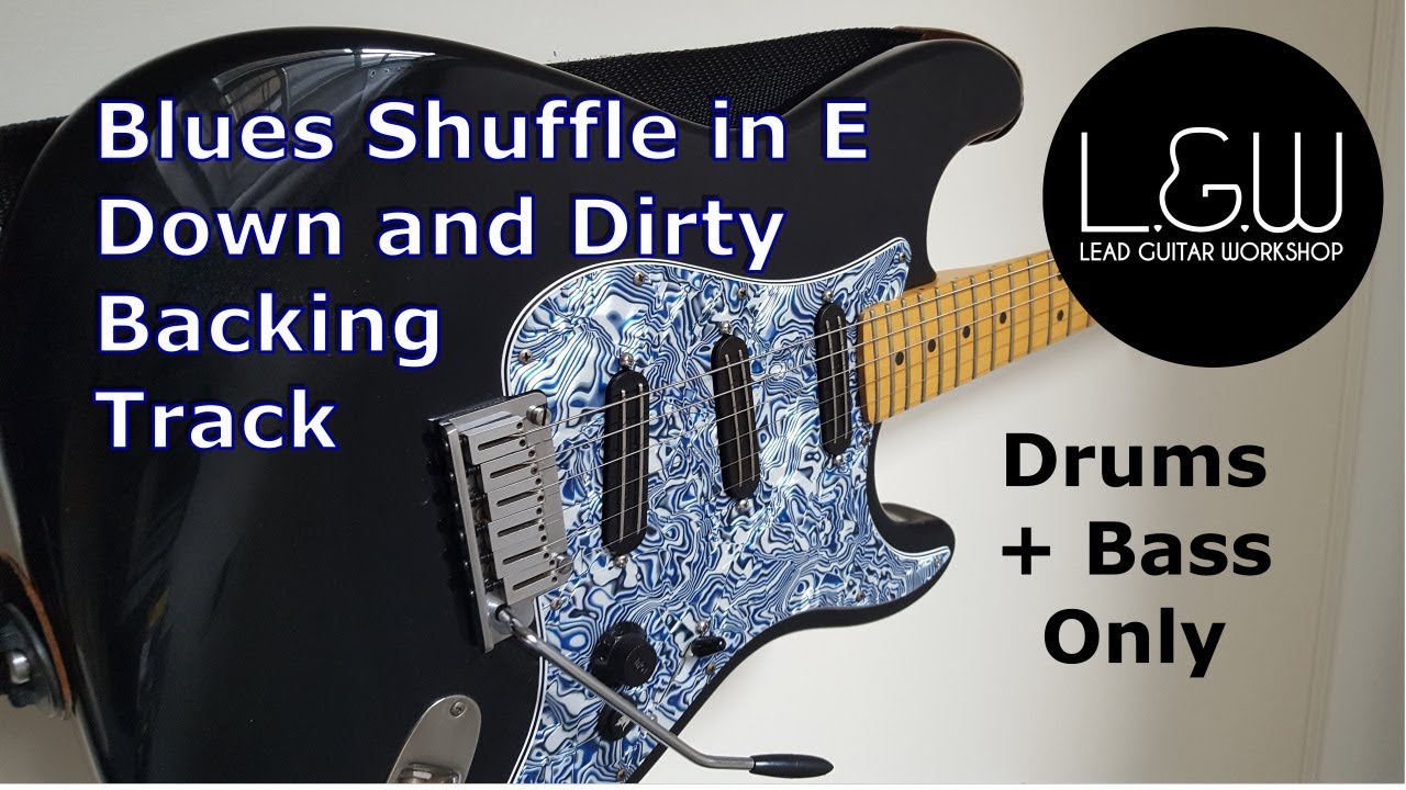 Blues in E backing track  Down and Dirty shuffle Bass and Drums ONLY