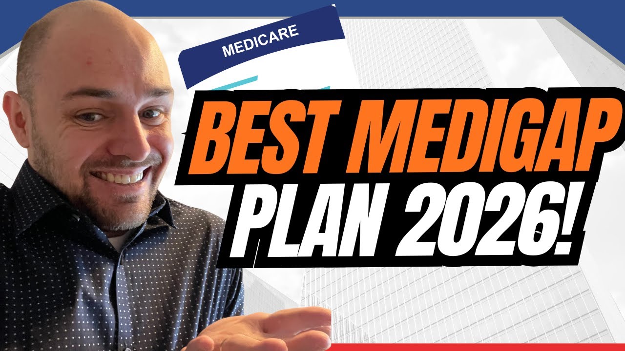 Showing What Medicare Supplement Plan Is The Best In 2026! (Medigap Explained)