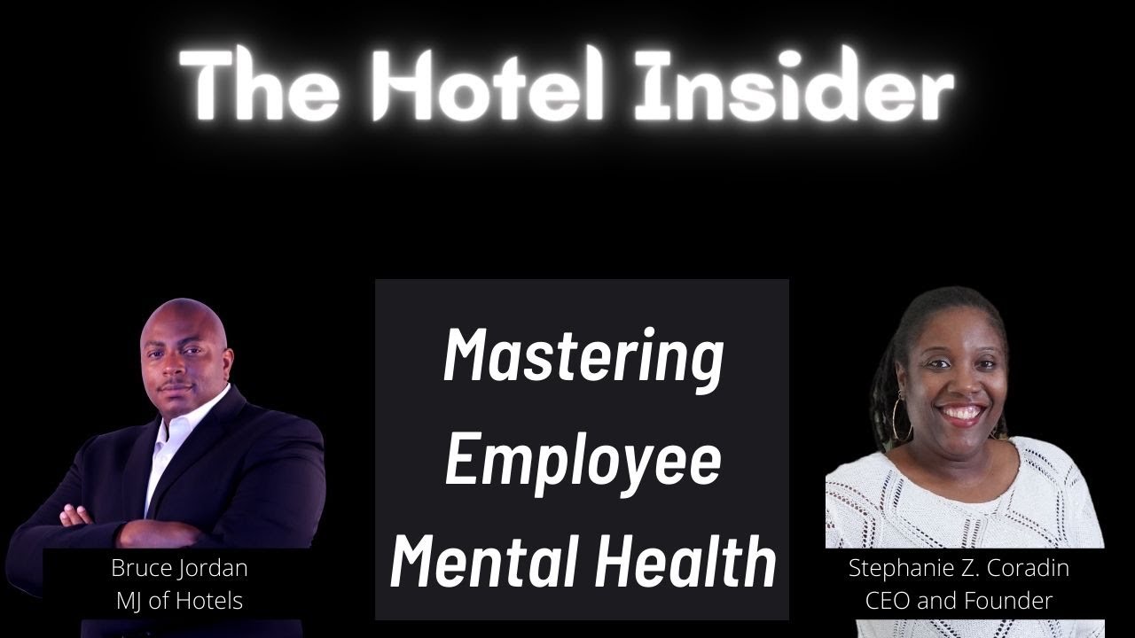Workplace Mental Health | Stephanie Coradin | The Hotel Insider
