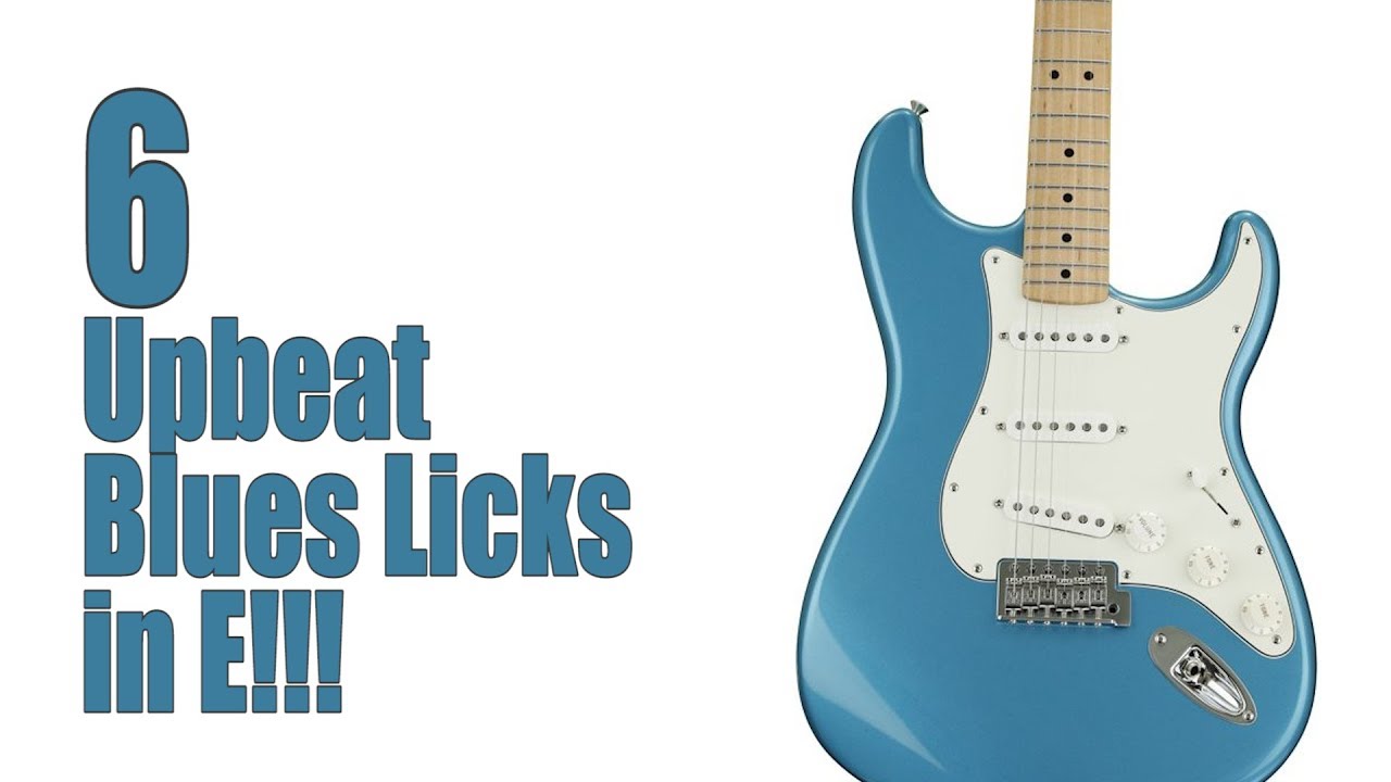 6 Upbeat Blues Licks in E!  With Tabs!