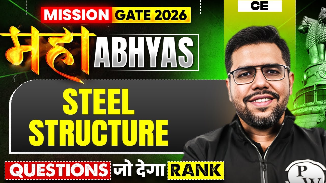 Steel Structure : Most Expected Questions | Civil Engineering | GATE 2026 Maha Abhyas