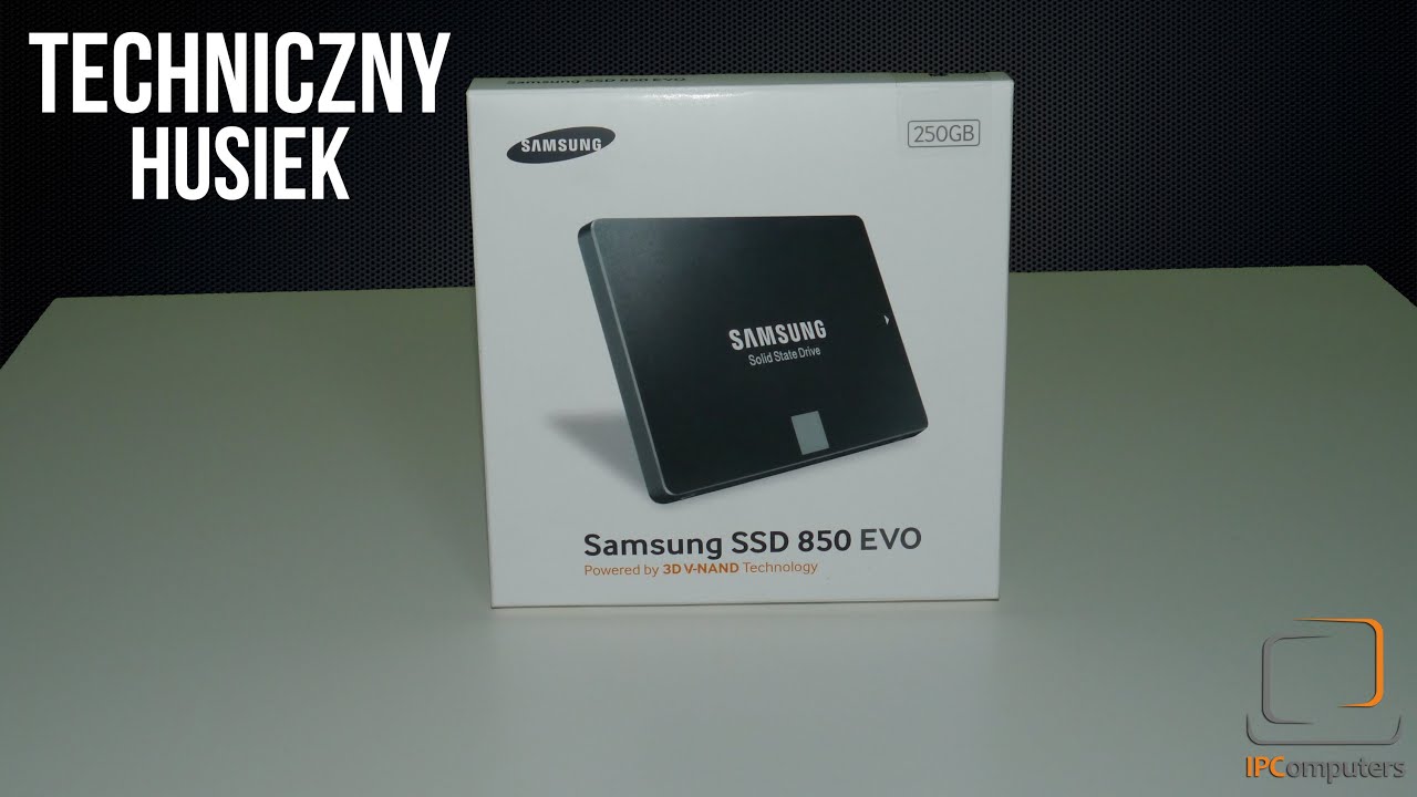 Techniczny Husiek - Dysk SSD Samsung 850 EVO 250GB | IPComputers.pl
