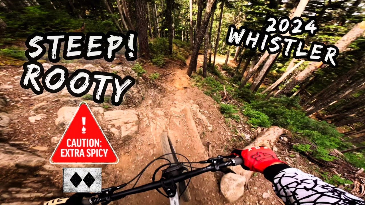 Whistler bike trails | Double Black Diamond | Technical Trails | 2024 |