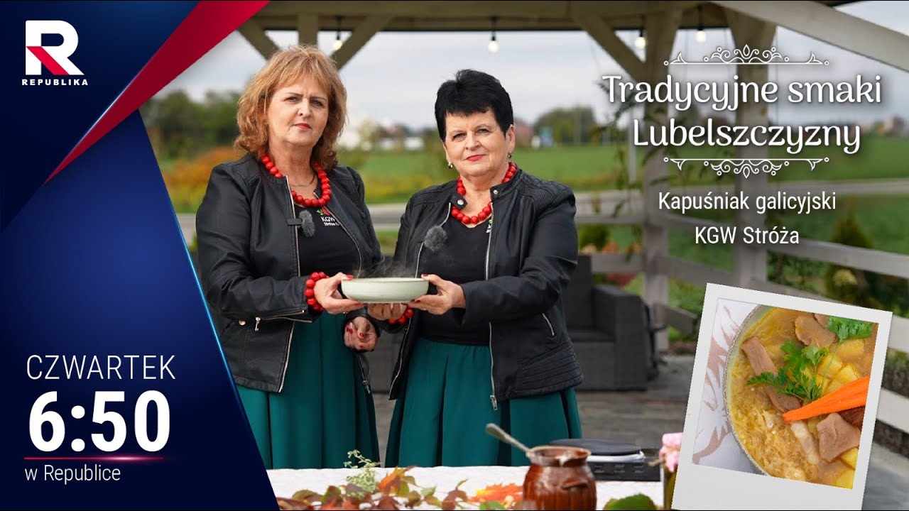 #Tradycyjne smaki Lubelszczyzny, kapuśniak galicyjski KGW Stróża, odc. 39