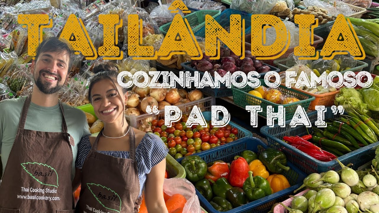 Aprendemos a fazer PAD THAI | Descobrindo os segredos da culinária Tailandesa