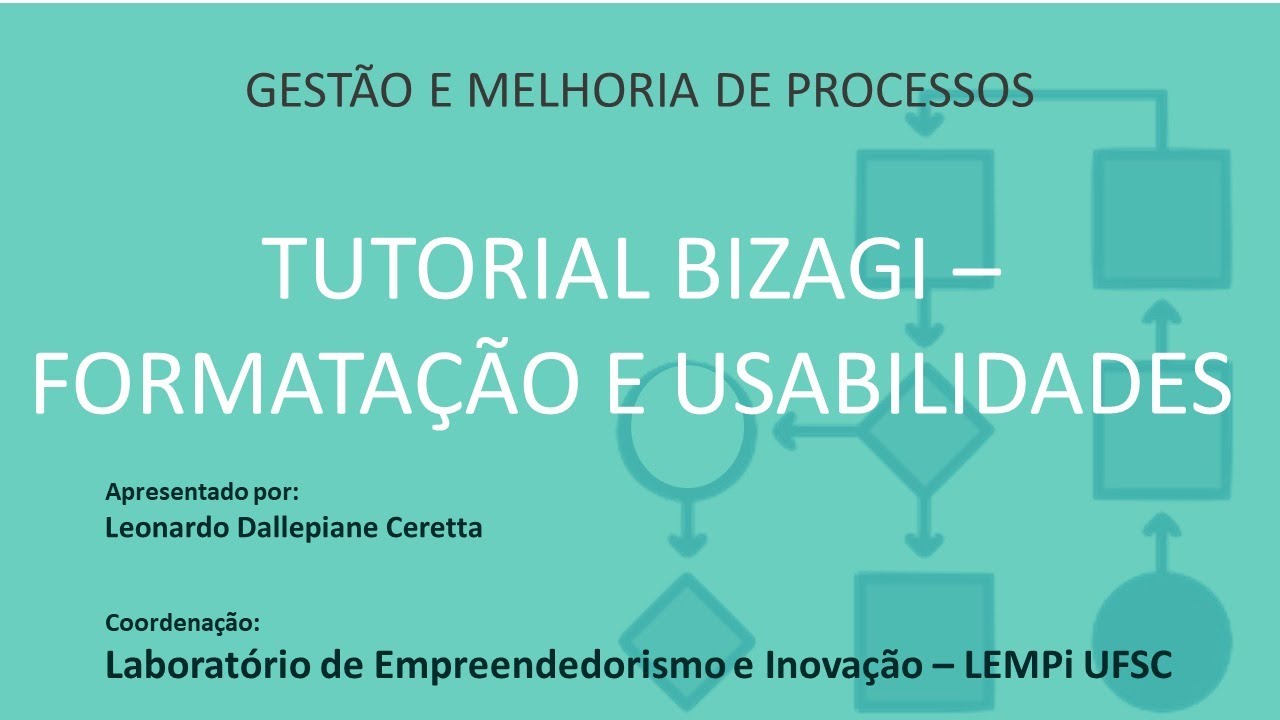 [TUTORIAL BIZAGI] Dicas de formatação e usabilidades no BIZAGI