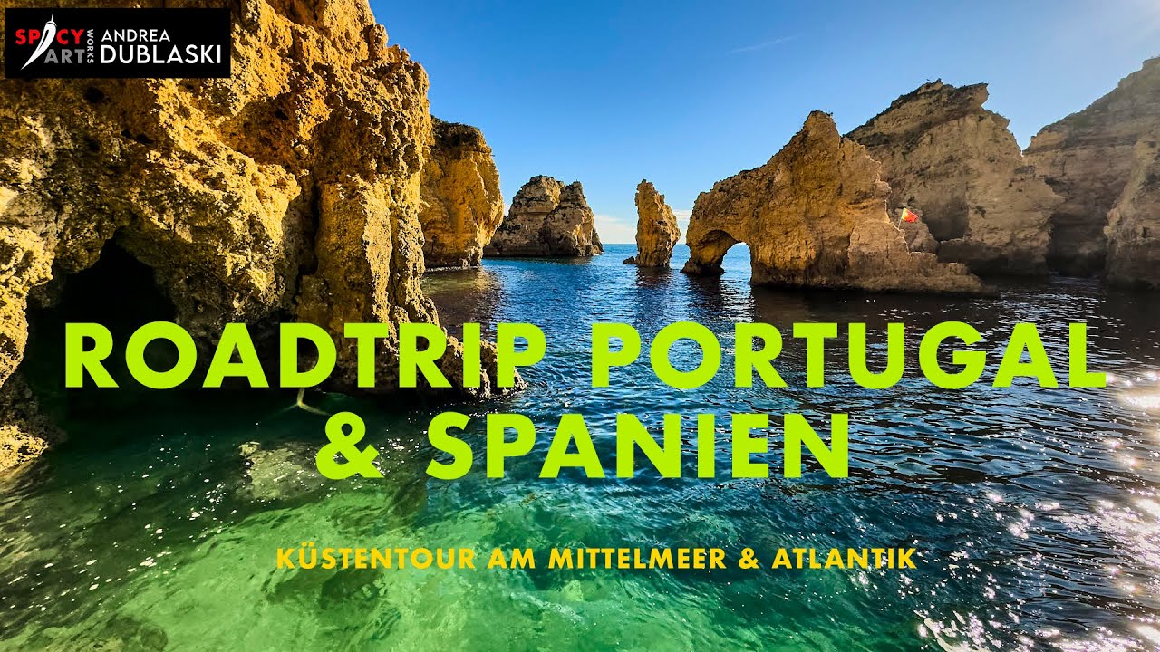 Eine Mittelmeer-Atlantikk&uuml;stentour rund um die iberische Halbinsel