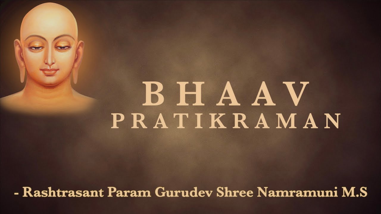Bhaav Pratikraman in English by Param Gurudev Shree Namramuni MS | Shravak Pratikraman
