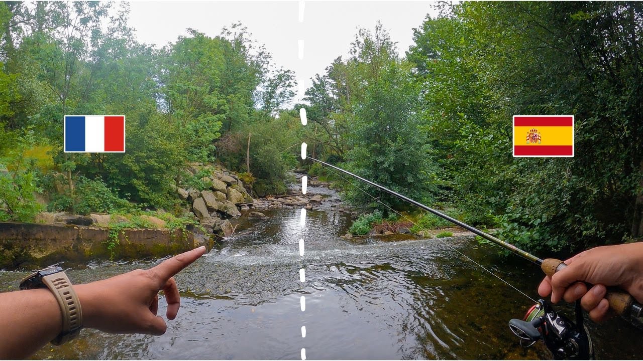 JE PÊCHE UNE RIVIÈRE QUI FAIT LA FRONTIÈRE ENTRE LA FRANCE ET L'ESPAGNE !