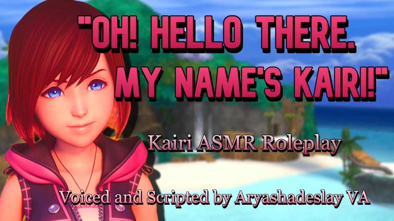 Meeting Kairi!: Kairi ASMR Roleplay [F4A] [Kingdom Hearts]