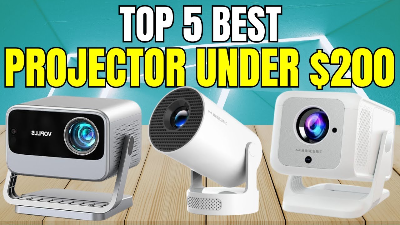 Top 5 Best Projector Under $200 | Must Watch Before You Buy One!