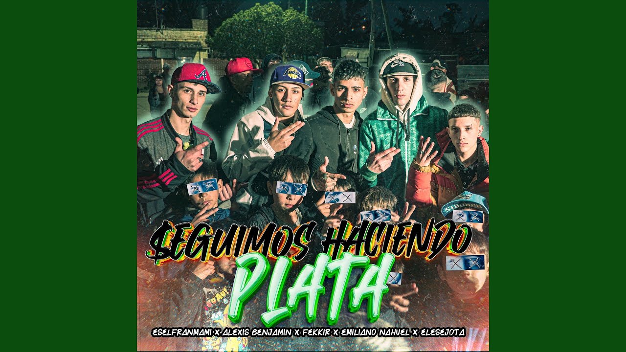 Seguimos Haciendo Plata (feat. Eselfranmami)