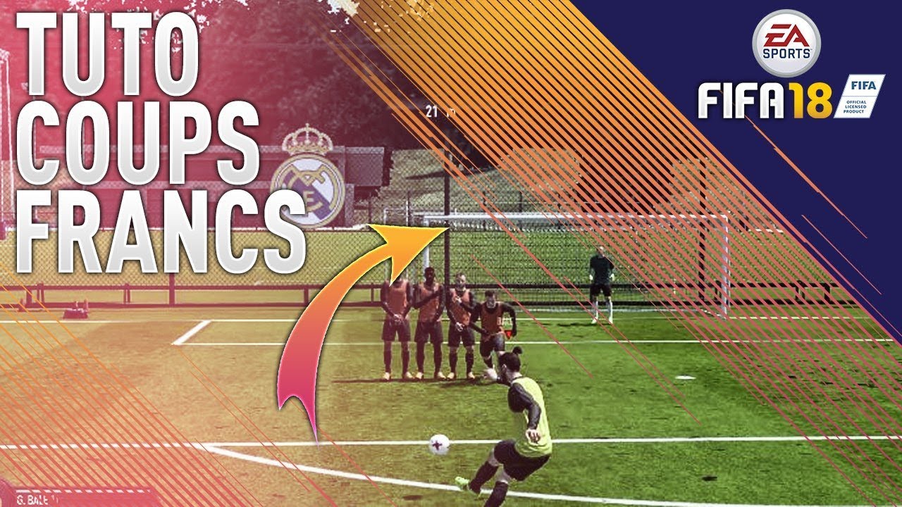 COMMENT MARQUER VOS COUPS FRANCS SUR FIFA 18 | CONSEILS & ASTUCES