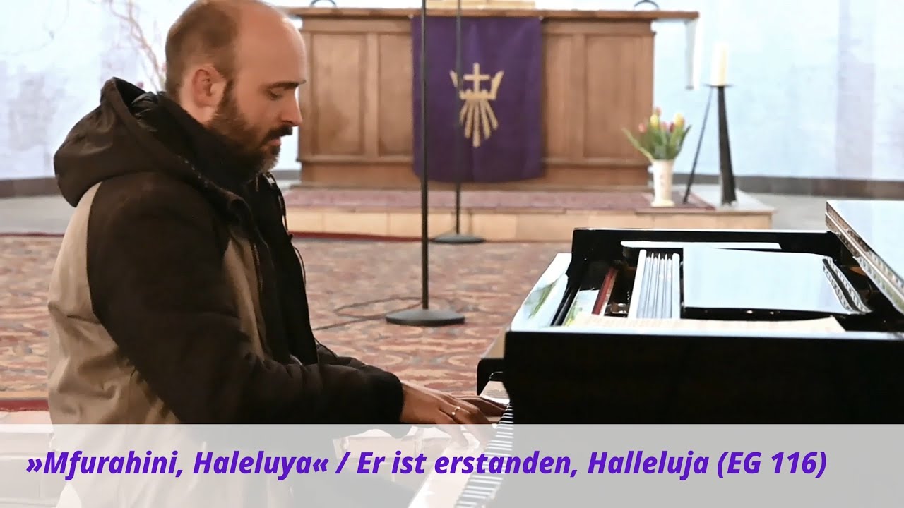 »Mfurahini, Haleluya« / Er ist erstanden, Halleluja (EG 116)