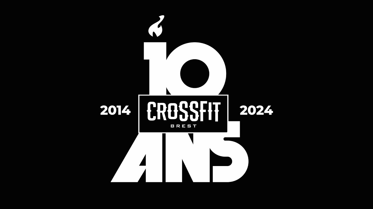 10 ANS DE CROSSFIT BREST long cut