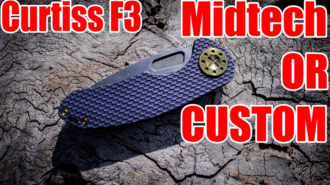 Custom OR Midtech? - Curtiss F3 Medium Grail or Garbage