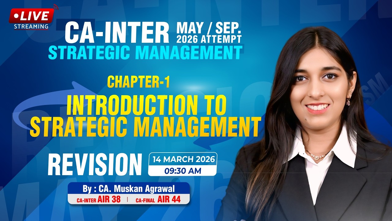 CA Inter SM Ch- 1 Revision | ICAI May / Sept 2026 | Chapter 1: INTRODUCTION TO  SM | SM Series