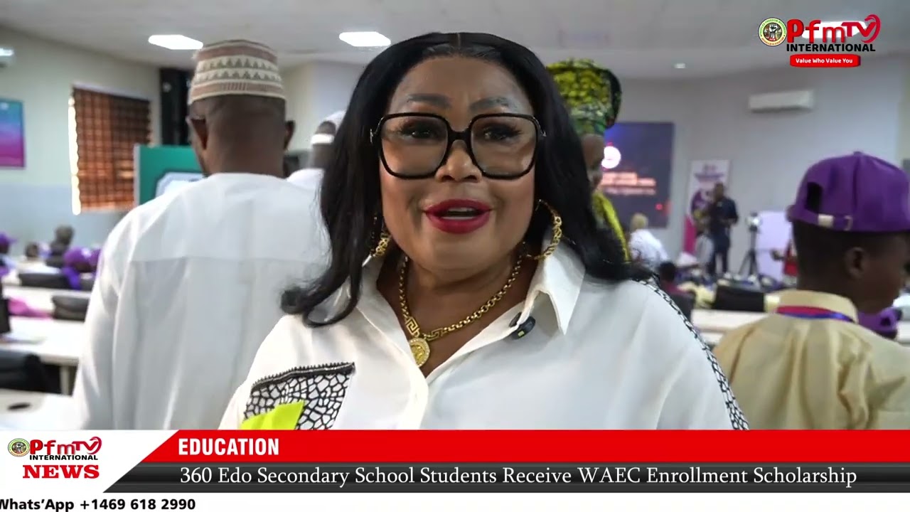 360 Edo Secondary School Students Receive WAEC Enrollment Scholarship