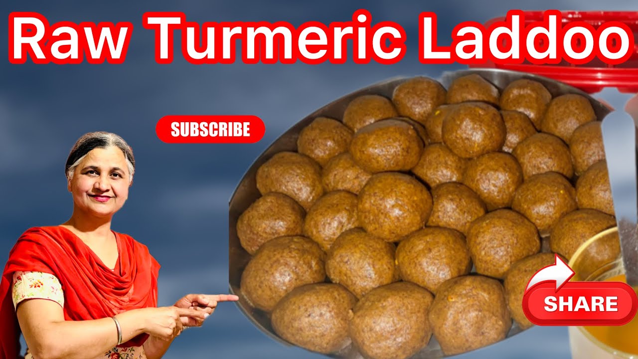 ਕੱਚੀ ਹਲਦੀ ਦੇ  ਲੱਡੂ Turmeric Laddoo #food #subscribe #recipe #like #recipe #cooking #food #like 