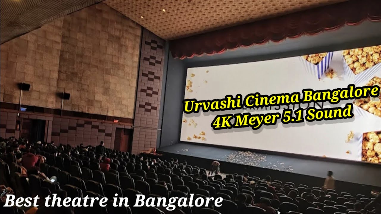 Urvashi Cinemas  Bengaluru 4K Meyer EXP 5.1 Surround Sound 