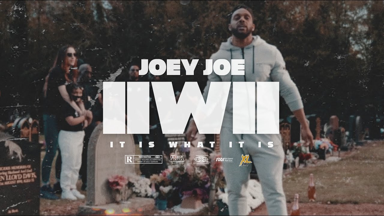 Joey Joe - It Is What It Is (Official Music Video) | XL Daily