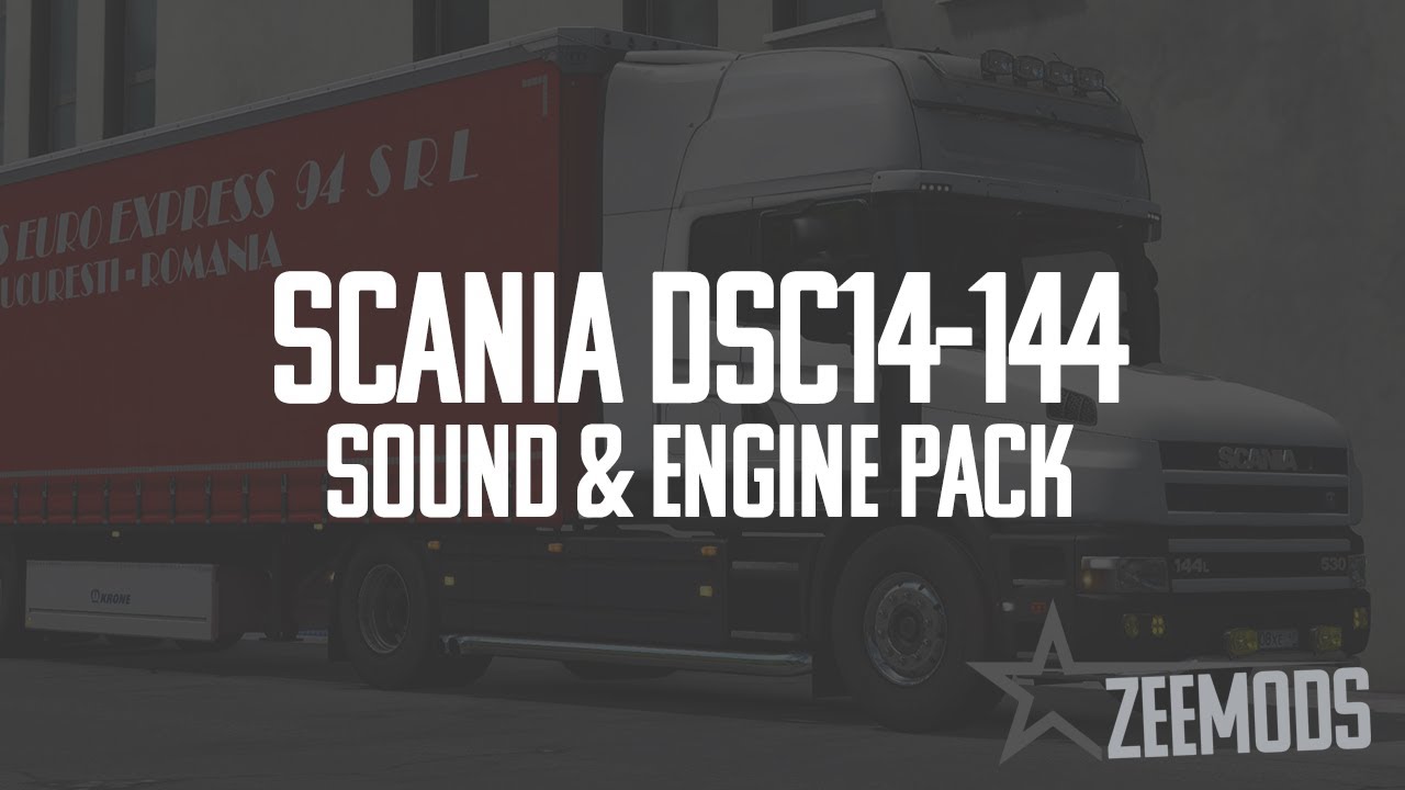 [Euro Truck Simulator] - Scania DSC14-144 Sound & Engine Pack Mod