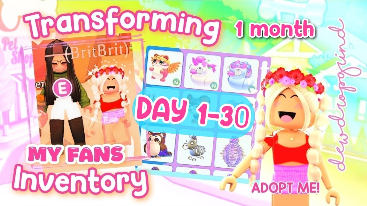 Transforming 💟 MY FANS 💟 Inventory in 1 MONTH in Adopt Me! ▪︎ DAY 1-30 ▪︎ #adoptme