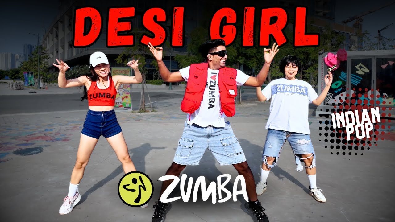#zumba DESI GIRL Indian Pop Zumba | ZIN AK | #zumbafitness #danceworkout #indianpop #bhangra
