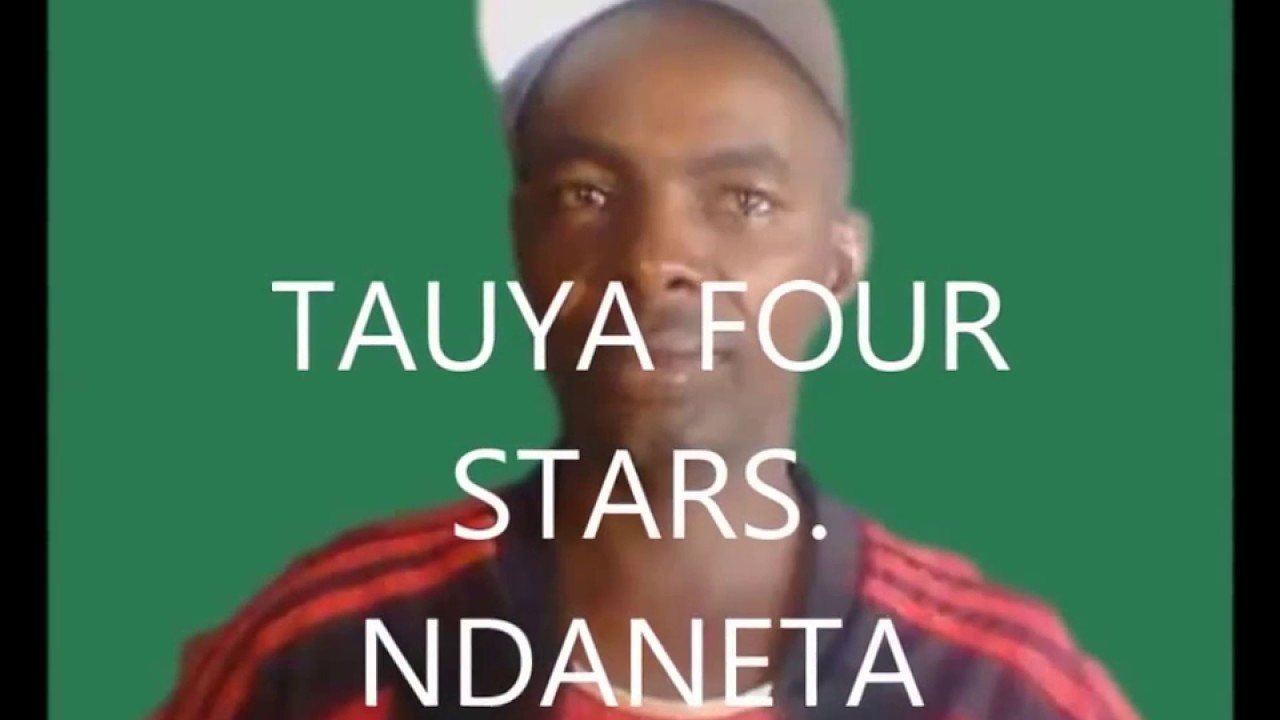 Ndaneta. Tauya Four Stars