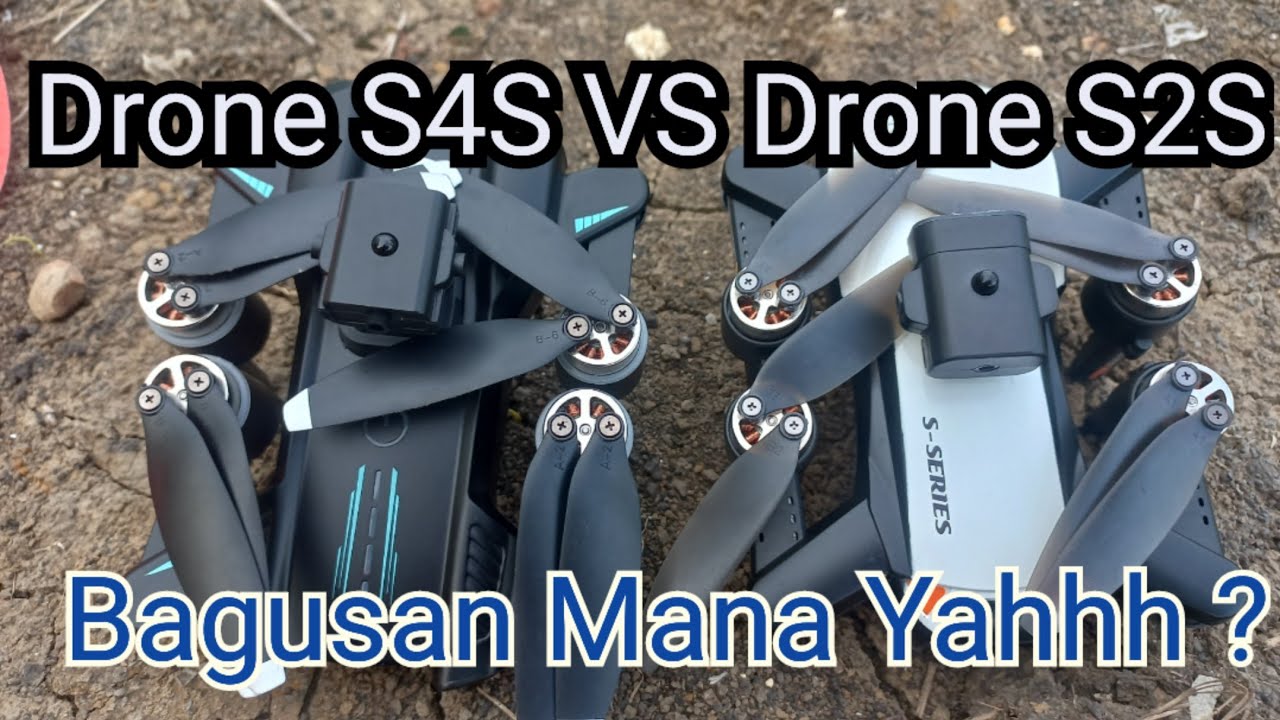 Drone S4S VS Drone S2S I Bagusan Mana ya !!!
