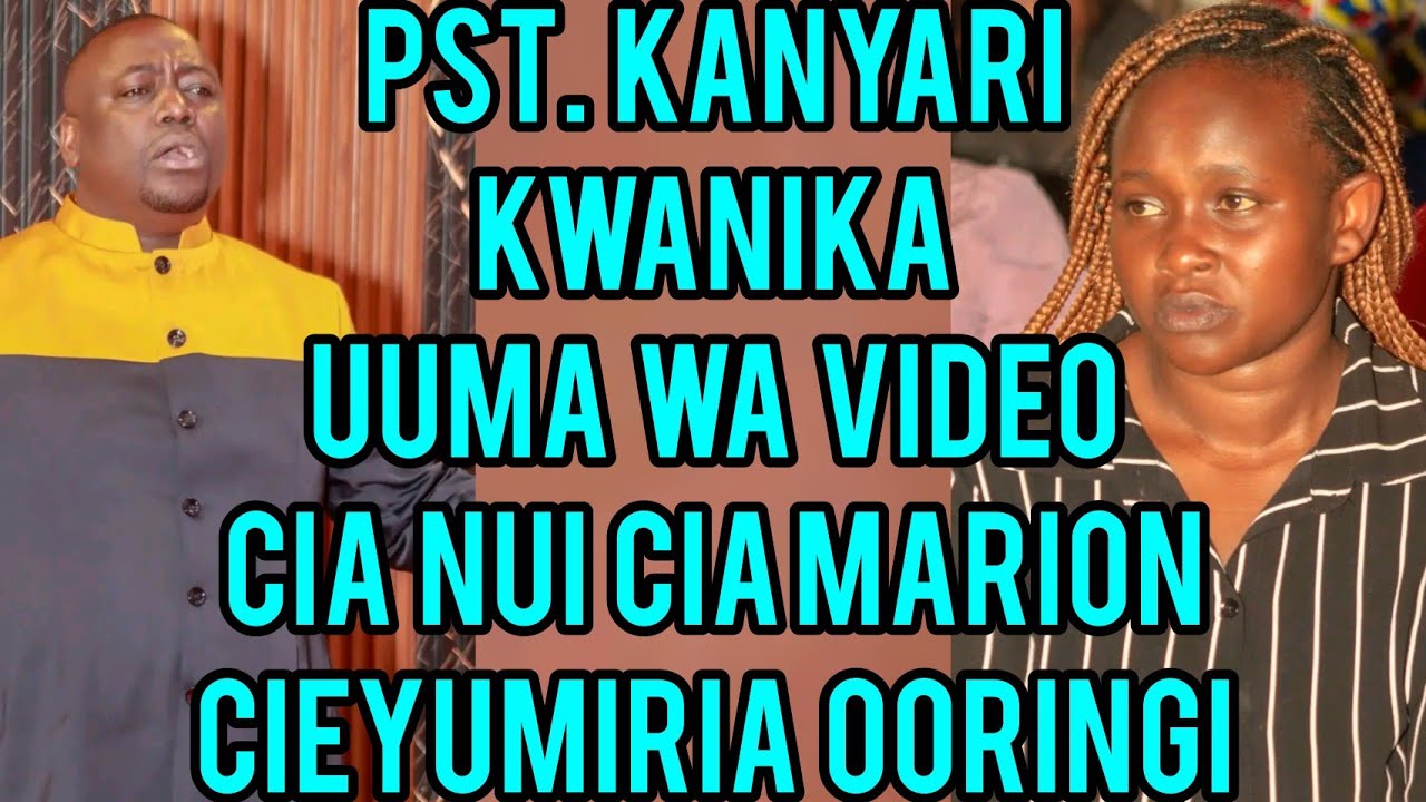 HAIYA! 😲KANYARI KUMBURA UUMA WA NUI CIA MARION NAIPEI🥵