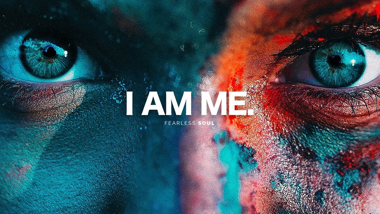 I AM ME.